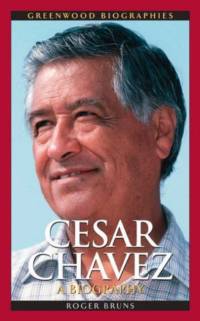 Cesar Chavez av Roger Bruns