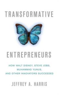 Transformative Entrepreneurs av J. Harris