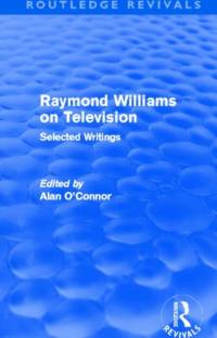 Raymond Williams on Television (Routledge Revivals) av Raymond Williams