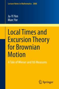 Local Times and Excursion Theory for Brownian Motion av Ju-Yi Yen