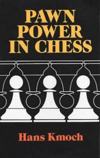 Pawn Power in Chess av Hans Kmoch