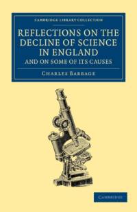 Reflections on the Decline of Science in England, and on Some of its Causes av Charles Babbage