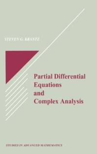 Partial Differential Equations and Complex Analysis av Steven G. Krantz