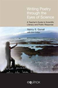 Writing Poetry Through the Eyes of Science av Nancy Gorrell