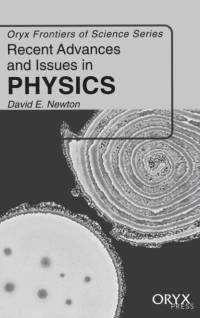 Recent Advances and Issues in Physics av David E. Newton