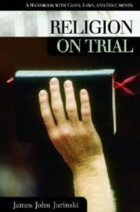 Religion on Trial av James John Jurinski