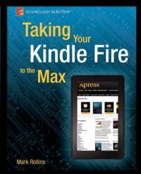 Taking Your Kindle Fire to the Max av Mark Rollins