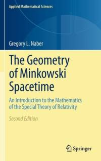 The Geometry of Minkowski Spacetime av Gregory L. Naber