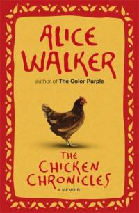 The Chicken Chronicles av Alice Walker
