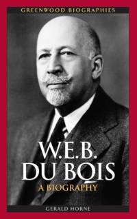 W.E.B. Du Bois av Gerald Horne