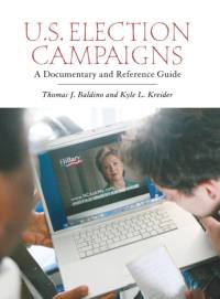 U.S. Election Campaigns av Thomas J. Baldino