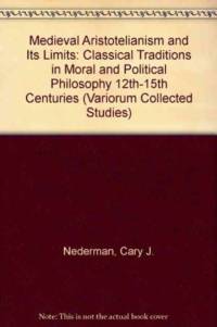 Medieval Aristotelianism and its Limits av Cary J. Nederman