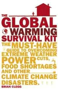 The Global Warming Survival Kit av Brian Clegg