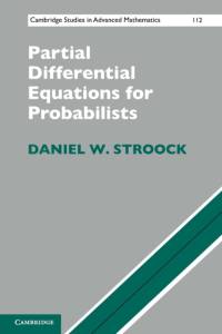 Partial Differential Equations for Probabilists av Daniel W. (Massachusetts Institute of Technology) Stroock