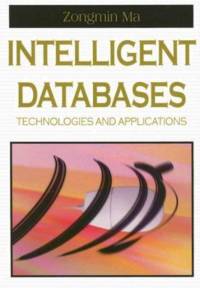 Intelligent Databases av Zongmin Ma