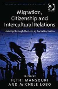 Migration, Citizenship and Intercultural Relations av Michele Lobo