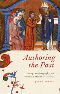 Authoring the Past av Jaume (University of Navarra Aurell