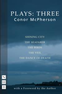 Conor McPherson Plays: Three av Conor McPherson