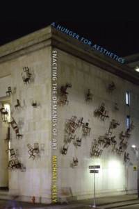 A Hunger for Aesthetics av Michael Kelly