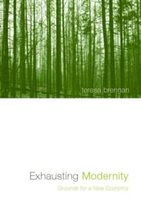 Exhausting Modernity av Teresa Brennan