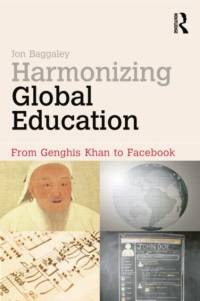 Harmonizing Global Education av Jon (Athabasca University Baggaley