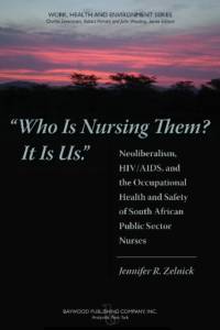 Who is Nursing Them? It is Us av Jennifer Zelnick