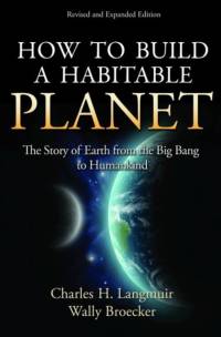 How to Build a Habitable Planet av Charles H. Langmuir