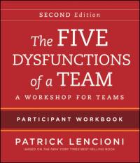 The Five Dysfunctions of a Team av Patrick M. (Emeryville Lencioni