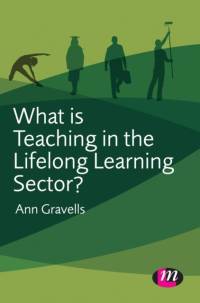 What is Teaching in the Lifelong Learning Sector? av Ann Gravells