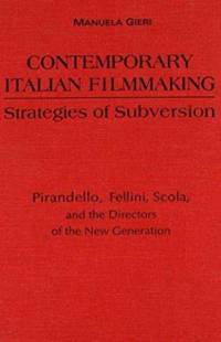 Contemporary Italian Filmmaking av Manuela Gieri