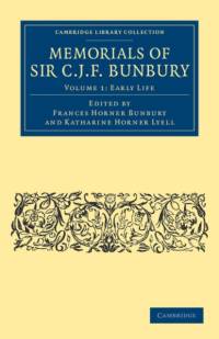 Memorials of Sir C. J. F. Bunbury, Bart av Charles James Fox Bunbury