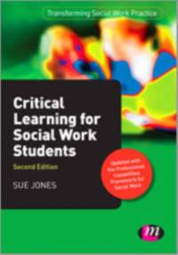 Critical Learning for Social Work Students av Sue Jones
