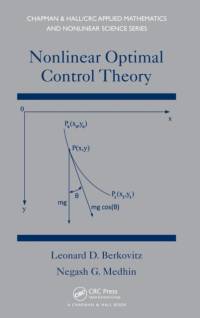 Nonlinear Optimal Control Theory av Leonard David (Purdue University Berkovitz