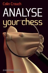 Analyse Your Chess av Colin Crouch