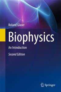 Biophysics av Roland Glaser
