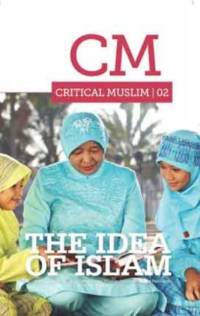 Critical Muslim 02: The Idea of Islam av Ziauddin Sardar