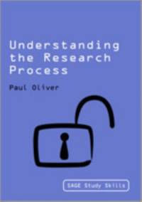 Understanding the Research Process av Paul Oliver