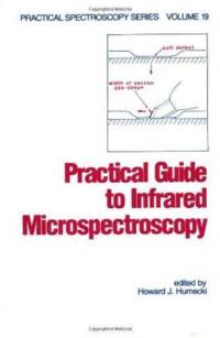 Practical Guide to Infrared Microspectroscopy av Howard J. Humecki