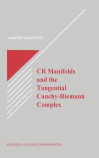CR Manifolds and the Tangential Cauchy Riemann Complex av Al Boggess