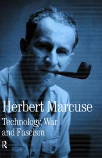 Technology, War and Fascism av Herbert Marcuse