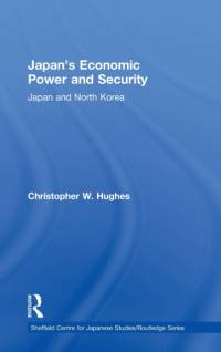 Japan's Economic Power and Security av Christopher W. Hughes