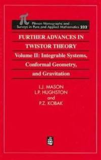 Further Advances in Twistor Theory av L.J. (St. Peter's College Mason