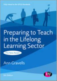 Preparing to Teach in the Lifelong Learning Sector av Ann Gravells