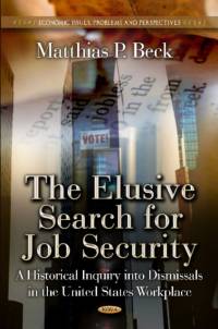 Elusive Search for Job Security av Matthias Beck