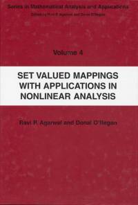 Set Valued Mappings with Applications in Nonlinear Analysis av Donal O'Regan