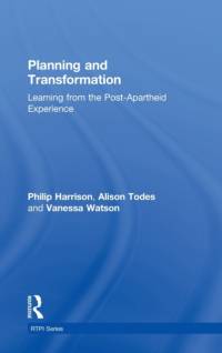Planning and Transformation av Philip (University of the Witwatersrand Harrison