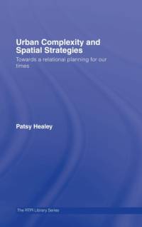 Urban Complexity and Spatial Strategies av Patsy (Newcastle University Healey