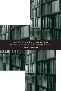 The Division of Literature av Peggy Kamuf