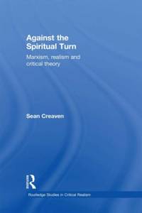 Against the Spiritual Turn av Sean (University of the West of England Creaven