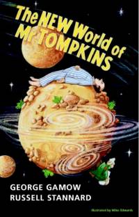 The New World of Mr Tompkins av George Gamow